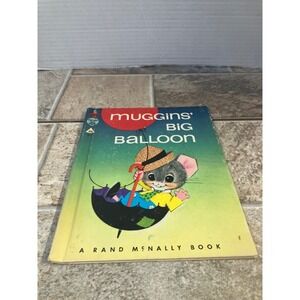 Muggins Big Balloon Rand McNally Tip Top Elf Book Childrens Story Vintage